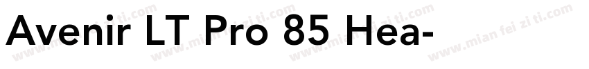 Avenir LT Pro 85 Hea字体转换